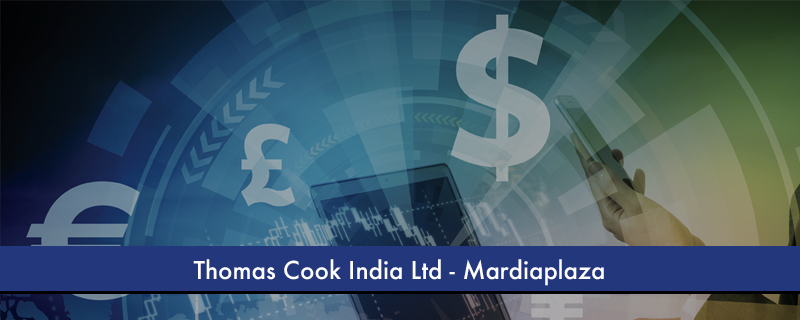 Thomas Cook India Ltd - Mardiaplaza 
